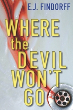Paperback Where The Devil Won't Go Book