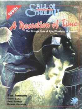 Paperback A Resection of Time: The Strange Case of Kyle Woodson Book
