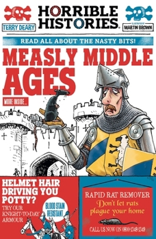 The Measly Middle Ages - Book  of the Horrible Histories