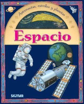 Hardcover Espacio / Space: Astronautas, Estrellas Y Planetas / Astronauts, Stars and Planets (Apuntes / Notations) (Spanish Edition) [Spanish] Book