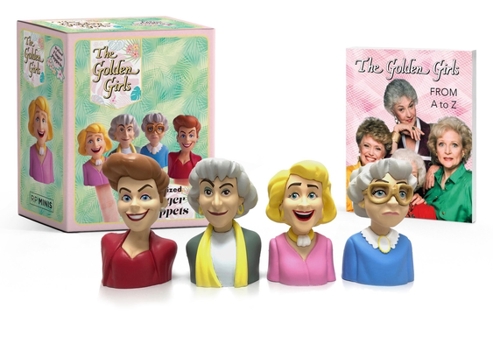 Paperback The Golden Girls: Stylized Finger Puppets Book