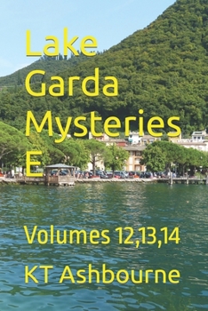 Paperback Lake Garda Mysteries E: Volumes 12,13,14 Book