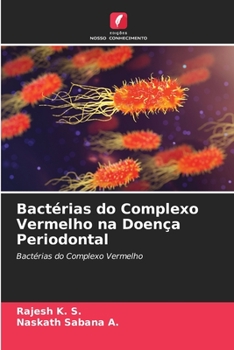 Paperback Bactérias do Complexo Vermelho na Doença Periodontal [Portuguese] Book