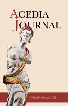 Acedia Journal: Spring + Summer 2023
