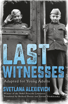Hardcover Last Witnesses (Adapted for Young Adults) Book