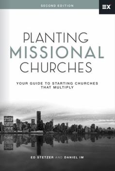 Hardcover Planting Missional Churches: Your Guide to Starting Churches That Multiply Book