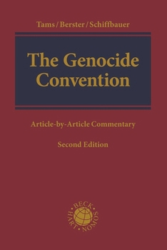 Hardcover The Genocide Convention: Article-By-Article Commentary Book