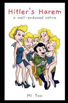 Paperback Hitler's Harem: A Well-Endowed Satire Book