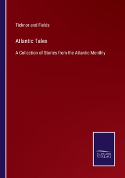 Paperback Atlantic Tales: A Collection of Stories from the Atlantic Monthly Book