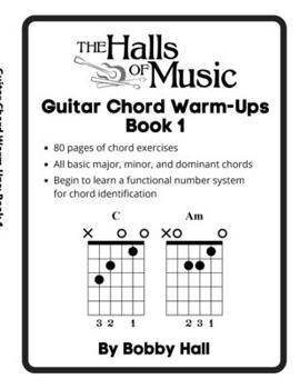 Paperback The Halls of Music Chord Warmups for Guitar Book 1 Book