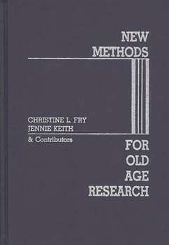 Hardcover New Methods for Old-Age Research Book