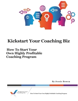 Paperback Kickstart Your Coaching Biz Book