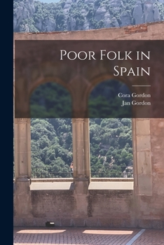 Paperback Poor Folk in Spain Book