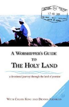 Paperback A Worshipper's Guide to the Holy Land Book