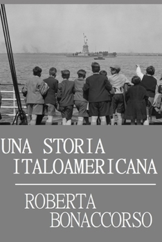 Paperback Una storia Italo Americana [Italian] Book