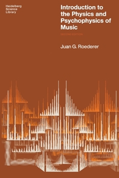 Paperback Introduction to the Physics and Psychophysics of Music Book
