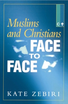 Paperback Muslims and Christians Face to Face Book