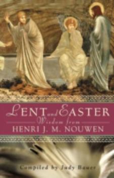 Paperback Lent and Easter Wisdom from Henri J. M. Nouwen Book
