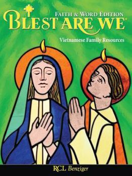 Paperback Blest Are We Faith and Word, Grade 3 (Vietnamese Edition) [Vietnamese] Book