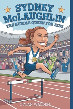 Paperback Sydney McLaughlin: The Hurdle Queen for Kids Book
