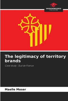 Paperback The legitimacy of territory brands Book