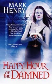 Mass Market Paperback Happy Hour of the Damned Book