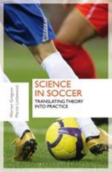Paperback Science in Soccer: Translating Theory Into Practice Book