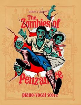Paperback The Zombies of Penzance: Piano-Vocal Score Book