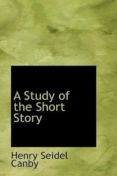 Paperback A Study of the Short Story Book