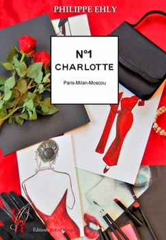 Paperback Charlotte tome 1: Paris-Milan-Moscou [French] Book