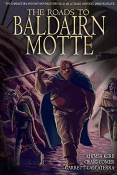 Paperback The Roads to Baldairn Motte Book