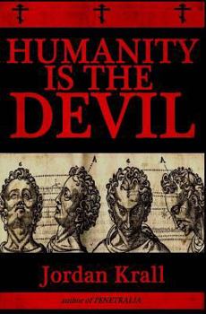 Paperback Humanity Is the Devil Book