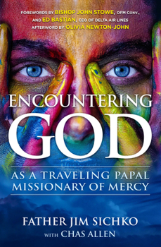 Paperback Encountering God: As a Traveling Papal Missionary of Mercy Book