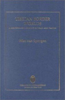 Hardcover Tibetan Border Worlds: A Geohistorical Analysis of Trade and Traders Book