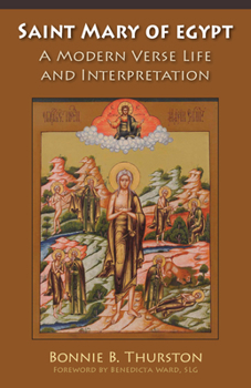 Paperback Saint Mary of Egypt: A Modern Verse Life and Interpretation Volume 65 Book