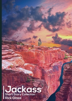 Paperback Jackass: Short Story Collection Book