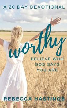 Paperback Worthy: Believe Who God Says You Are Book