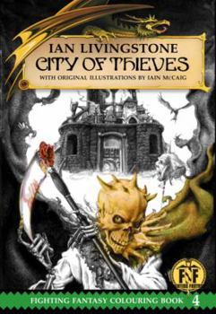Paperback Official Fighting Fantasy Colouring Book 4: City of Thieves Book