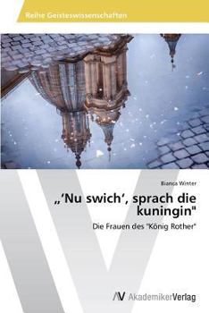 Paperback "'Nu swich', sprach die kuningin" [German] Book