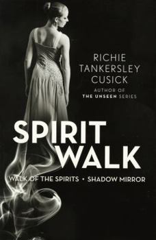 Paperback Spirit Walk: Walk of the Spirits and Shadow Mirror Includes Sample of 1st Book of The Unseen Series Book