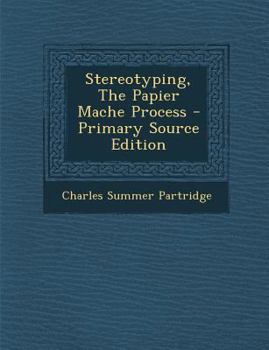 Paperback Stereotyping, the Papier Mache Process [Afrikaans] Book