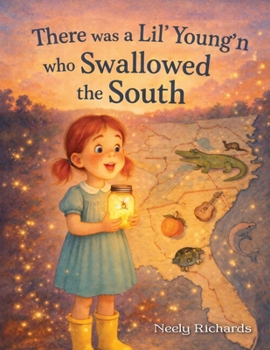 Paperback There Was a Lil' Young'n Who Swallowed the South Book