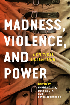 Paperback Madness, Violence, and Power: A Critical Collection Book