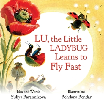 Paperback Lu, the Little Ladybug Learns to Fly Fast Book