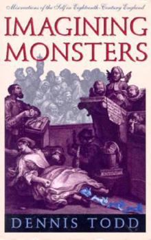 Paperback Imagining Monsters: Miscreations of the Self in Eighteenth-Century England Book