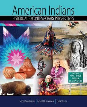 Paperback American Indians: Historical to Contemporary Perspectives Book