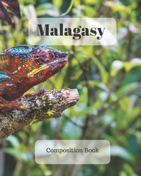 Malagasy Composition Book: a college ruled notebook for your exercises, assignments and notes