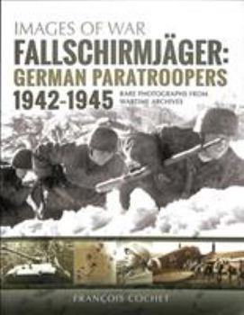 Paperback Fallschirmjäger: Volume 2 - German Paratroopers, 1942-1945 Book