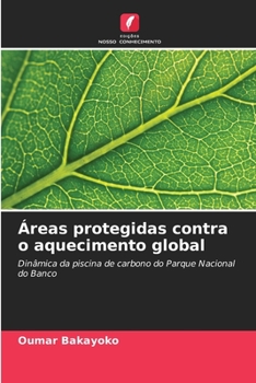 Paperback Áreas protegidas contra o aquecimento global [Portuguese] Book