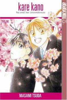 Kare Kano: His and Her Circumstances, Vol. 15 - Book #15 of the  [Kareshi kanojo no jij]
